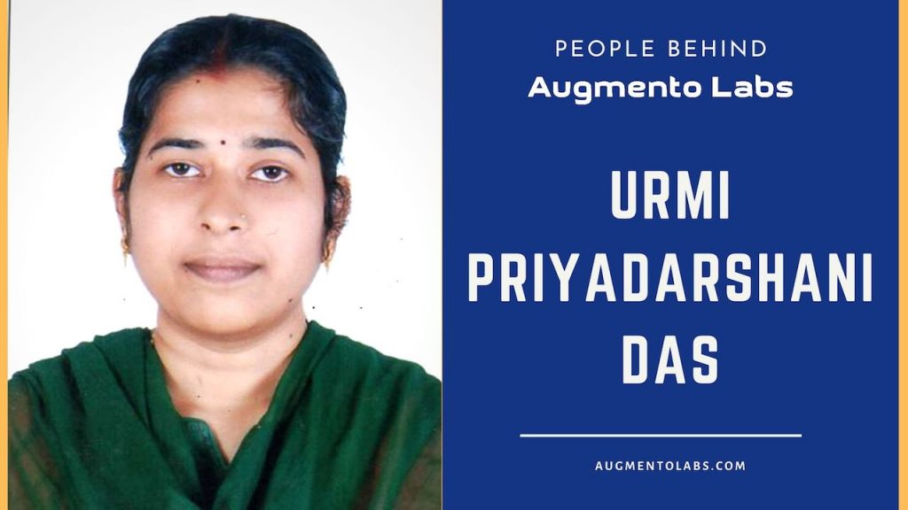 People Behind Augmento Labs: Urmi Priyadarshani Das