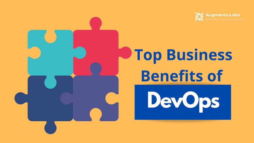 Top Business Benefits of DevOps - Augmento Labs