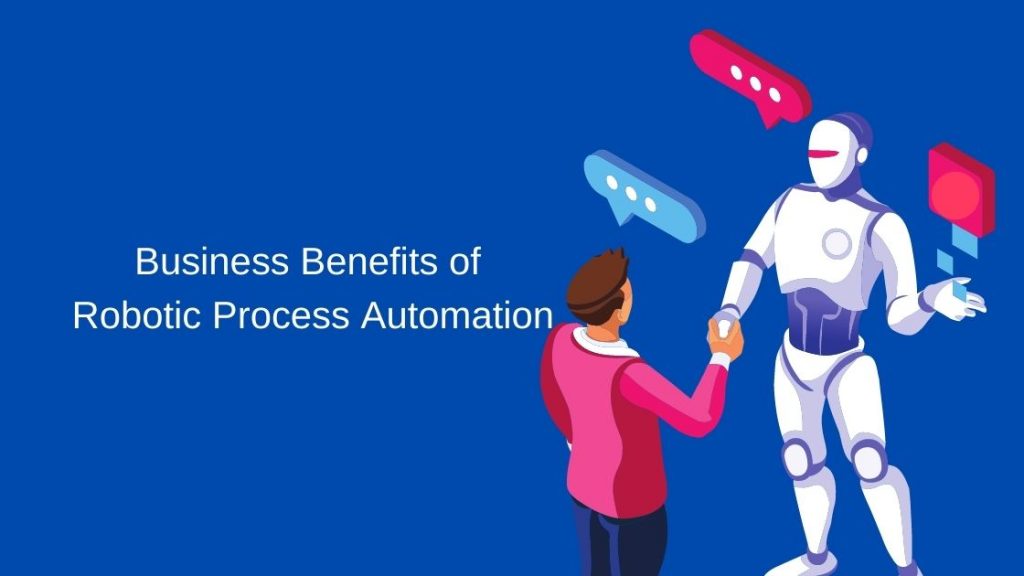 10 Business Benefits of Robotic Process Automation (RPA) - Augmento Labs