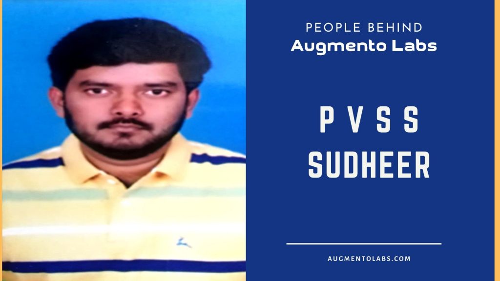 People Behind Augmento Labs P V S S Sudheer