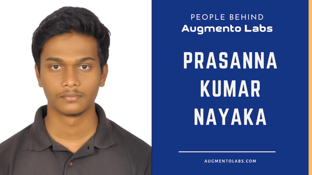 People Behind Augmento Labs Prasanna Kumar Nayaka